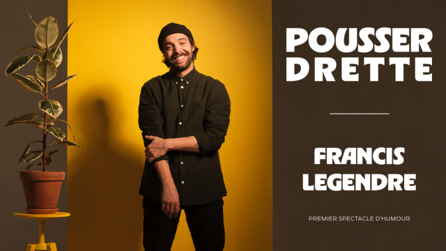 Francis Legendre | Ninkasi Comédie Club